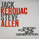 Jack Kerouac & Steve Allen (3) - Poetry For The Beat Generation | Mint (M) Mint (M)