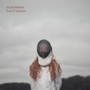 JACOB BELLENS - Trail Of Intuition |