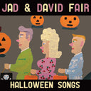 Jad And David Fair - Halloween Songs | Mint (M) Mint (M)