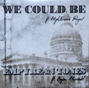 We Could Be / Empyrean Tones | Mint (M) Mint (M)