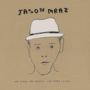 Jason Mraz - We Sing. We Dance. We Steal Things. (Deluxe 3LP) |