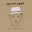 Jason Mraz - We Sing. We Dance. We Steal Things. (Deluxe 3LP) |