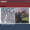 Newport Rebels (2024 Remaster) [Vinyl]