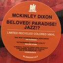 McKinley Dixon - Beloved! Paradise! Jazz!? (RECYCLED COLOR VINYL) | Mint (M) Mint (M)