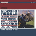 Newport Rebels / Jazz Artists Guild | Mint (M) Mint (M)