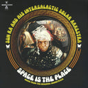 The Sun Ra Arkestra - Space Is The Place: Music From The Original Soundtrack | Mint (M) Mint (M)