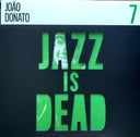 João Donato - Jazz Is Dead 7 | Mint (M) Mint (M)