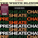The White Blinds - PRESHEATECHA! | Mint (M) Near Mint (NM)