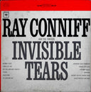 Ray Conniff And The Singers - Invisible Tears | Mint (M) Near Mint (NM)