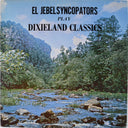 El Jebel Shrine Syncopators - Dixieland Classics | Mint (M) Mint (M)
