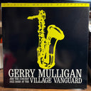 Gerry Mulligan And The Concert Jazz Band At The Village Vanguard (VINYL) | Near Mint (NM) Near Mint (NM)
