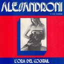 ALESSANDRONI E IL SUO COMPLESSO - L'Ora Del Cocktail LP (VINYL) | Mint (M) Mint (M)