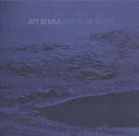 JEFF BEADLE - Where Did We Get Lost |
