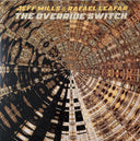 Jeff Mills & Rafael Leafar - The Override Switch | Mint (M) Mint (M)