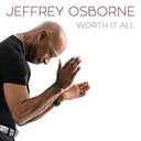 Jeffre Osborne - Worth It All |