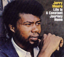 JERRY MOORE - Life Is a Constant Journey Home |