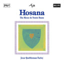 Jesse Quebbeman-Turley - Hosana: The Messe De Nostre Dame (CD) | Mint (M) Mint (M)