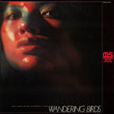Wandering Birds [Vinyl]