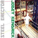 Jodey Kendrick - Steel Erector |