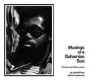 JOE MCPHEE/KEN VANDERMARK - Musings of a Bahamian Son: Poems and Other Words |