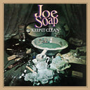 JOE SOAP - Keep It Clean |