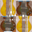 Guitar Talk Vol. 2 Classical & Jazz Duos |