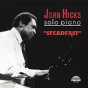 John Hicks - Steadfast |