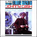 Johnny Cash - All Aboard The Blue Train | Very Good Plus (VG+) Very Good (VG)