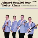 Johnny's Uncalled Four - The Lost Album [Vinyl]