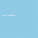 Meaningless [CD]