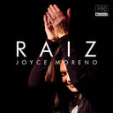 JOYCE MORENO - Raiz |