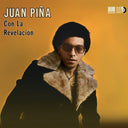 JUAN PINA CON LA REVELACION - Juan Pina Con La Revelacion |