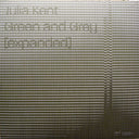 Julia Kent - Green And Grey (Expanded) | Mint (M) Mint (M)