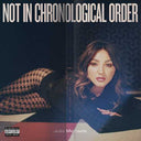 Julia Michaels - Not In Chronological Order [LP] |