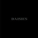 Daisies [7" Single] [Vinyl]
