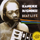 KANKICK - Kankick vs DJ Choku: Beat Life |