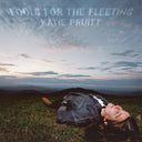 Katie Pruitt - Fools For The Fleeting [CD]