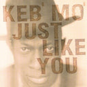 Keb' Mo' - Just Like You (180 Gram Vinyl) [Import] |