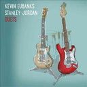 Kevin Eubanks / Stanley Jordan - DUETS |
