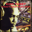 King Tubby - Crazy Bald Head Dub |