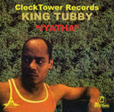 King Tubby - Iyatha |