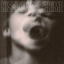Kissing Is A Crime - Kissing Is A Crime | Mint (M) Mint (M)