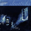 A Different Shade Of Blue [Vinyl]