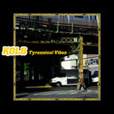 Kolb - Tyrannical Vibes (YELLOW VINYL) [Vinyl]