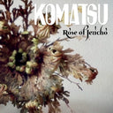 KOMATSU - Rose Of Jericho (Purple Vinyl) |