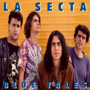 LA SECTA - Blue Tales |