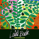 LAID BACK - Forevergreen |