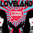 LANA LOVELAND - Strange Charms (7" VINYL) | Mint (M)