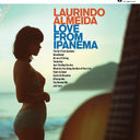 Laurindo Almeida - Love From Ipanema |