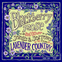 Blackberry Rose (LIMITED EDITION, BLACKBERRY COLOR VINYL) [Vinyl]
